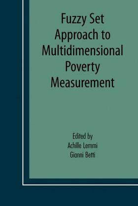 Lemmi / Betti | Fuzzy Set Approach to Multidimensional Poverty Measurement | Buch | 978-0-387-34249-8 | sack.de