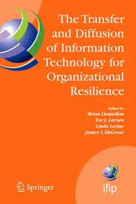 Donnellan / Larsen / Levine |  The Transfer and Diffusion of Information Technology for Organizational Resilience | eBook | Sack Fachmedien