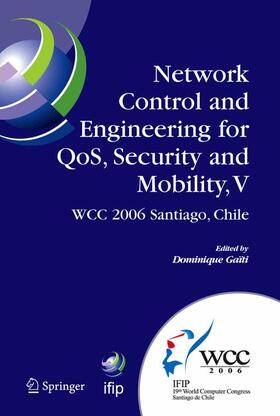 Gaiti |  Network Control and Engineering for QoS, Security and Mobility, V | Buch |  Sack Fachmedien