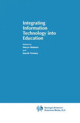 Watson / Tinsley |  Integrating Information Technology into Education | eBook | Sack Fachmedien