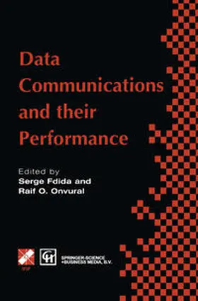 Fdida / Onvural |  Data Communications and their Performance | eBook | Sack Fachmedien