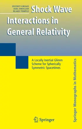 Groah / Smoller / Temple |  Shock Wave Interactions in General Relativity | Buch |  Sack Fachmedien