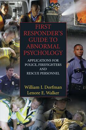 Dorfman / Walker |  First Responder's Guide to Abnormal Psychology | Buch |  Sack Fachmedien