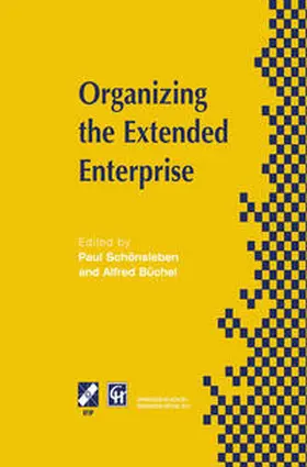 Schönsleben / Büchel |  Organizing the Extended Enterprise | eBook | Sack Fachmedien