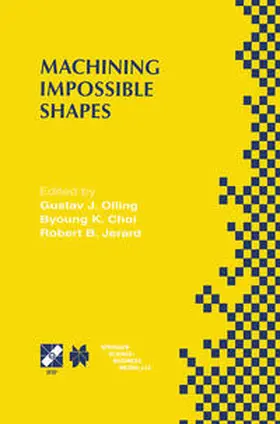 Olling / Choi / Jerard |  Machining Impossible Shapes | eBook | Sack Fachmedien