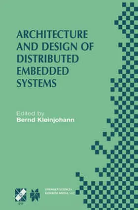 Kleinjohann |  Architecture and Design of Distributed Embedded Systems | eBook | Sack Fachmedien