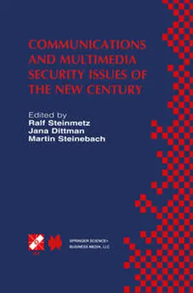 Steinmetz / Dittmann / Steinebach |  Communications and Multimedia Security Issues of the New Century | eBook | Sack Fachmedien