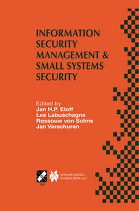 Eloff / Labuschagne / von Solms |  Information Security Management & Small Systems Security | eBook | Sack Fachmedien