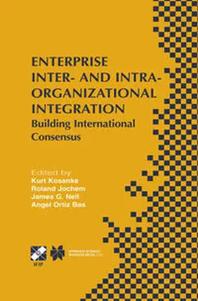 Kosanke / Jochem / Nell |  Enterprise Inter- and Intra-Organizational Integration | eBook | Sack Fachmedien