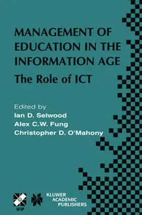 Selwood / Fung / O'Mahoney | Management of Education in the Information Age | E-Book | sack.de