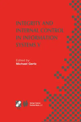 Gertz |  Integrity and Internal Control in Information Systems V | eBook | Sack Fachmedien