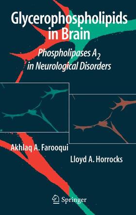 Horrocks / Farooqui |  Glycerophospholipids in the Brain | Buch |  Sack Fachmedien