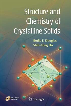 Douglas / Ho |  Structure and Chemistry of Crystalline Solids | eBook | Sack Fachmedien