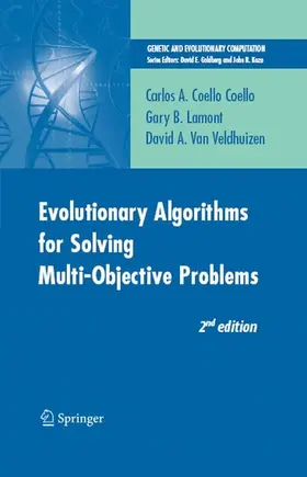 Coello Coello / Lamont / van Veldhuizen |  Evolutionary Algorithms for Solving Multi-Objective Problems | eBook | Sack Fachmedien