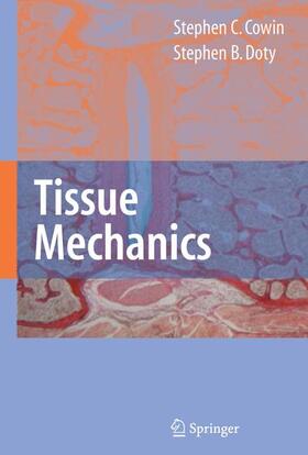 Cowin / Doty |  Tissue Mechanics | Buch |  Sack Fachmedien