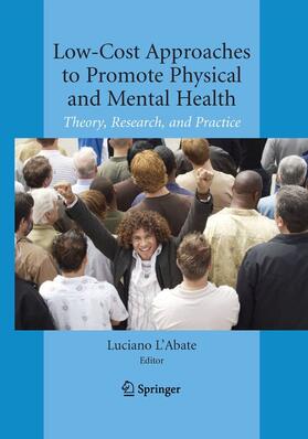 L'Abate |  Low-Cost Approaches to Promote Physical and Mental Health | eBook | Sack Fachmedien