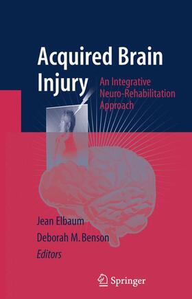 Elbaum / Benson |  Acquired Brain Injury | Buch |  Sack Fachmedien