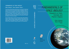 Clément / Slenzka |  Fundamentals of Space Biology | eBook | Sack Fachmedien