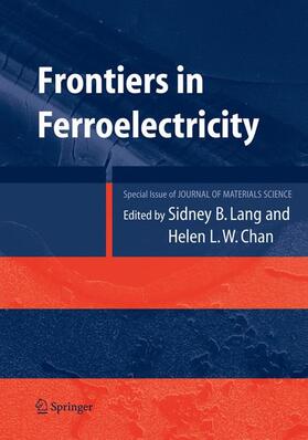 Chan / Lang |  Frontiers of Ferroelectricity | Buch |  Sack Fachmedien