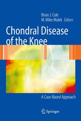 Cole / Malek |  Chondral Disease of the Knee | eBook | Sack Fachmedien