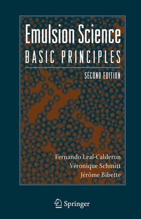 Leal-Calderon / Schmitt / Bibette |  Emulsion Science | Buch |  Sack Fachmedien