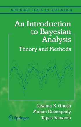 Ghosh / Samanta / Delampady |  An Introduction to Bayesian Analysis | Buch |  Sack Fachmedien