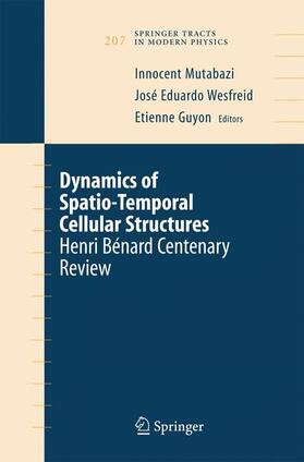 Mutabazi / Wesfreid / Guyon |  Dynamics of Spatio-Temporal Cellular Structures | Buch |  Sack Fachmedien
