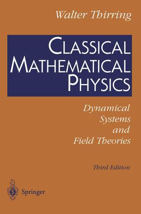 Thirring |  Classical Mathematical Physics | Buch |  Sack Fachmedien