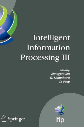 Shimohara / Shi / Feng |  Intelligent Information Processing III | eBook | Sack Fachmedien