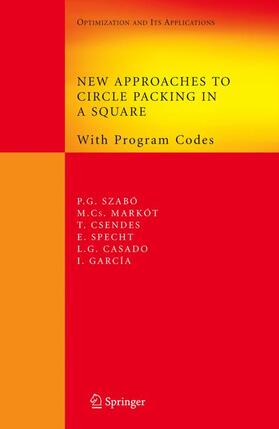 Szabó / Markót / Csendes |  New Approaches to Circle Packing in a Square | Buch |  Sack Fachmedien