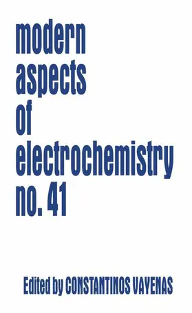 Vayenas |  Modern Aspects of Electrochemistry 41 | Buch |  Sack Fachmedien