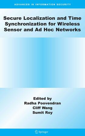 Poovendran / Wang / Roy |  Secure Localization and Time Synchronization for Wireless Sensor and Ad Hoc Networks | eBook | Sack Fachmedien
