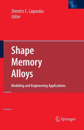 Lagoudas |  Shape Memory Alloys | Buch |  Sack Fachmedien