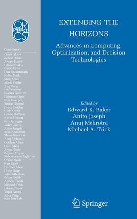 Baker / Joseph / Mehrotra |  Extending the Horizons: Advances in Computing, Optimization, and Decision Technologies | eBook | Sack Fachmedien