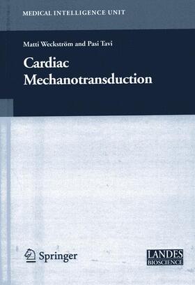 Tavi / Weckström |  Cardiac Mechanotransduction | Buch |  Sack Fachmedien