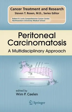 ceelen |  Peritoneal Carcinomatosis: A Multidisciplinary Approach | Buch |  Sack Fachmedien