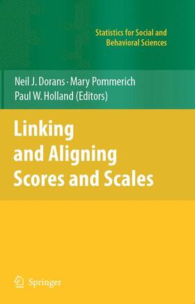 Dorans / Pommerich / Holland |  Linking and Aligning Scores and Scales | Buch |  Sack Fachmedien