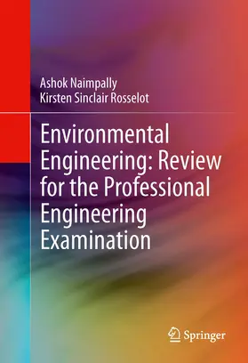 Naimpally / Rosselot |  Environmental Engineering: Review for the Professional Engineering Examination | eBook | Sack Fachmedien