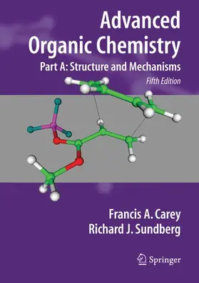 Carey / Sundberg |  Advanced Organic Chemistry | Buch |  Sack Fachmedien