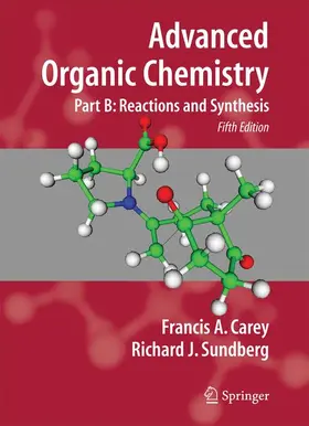 Carey / Sundberg |  Advanced Organic Chemistry | Buch |  Sack Fachmedien