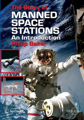 Baker | The Story of Manned Space Stations | E-Book | sack.de