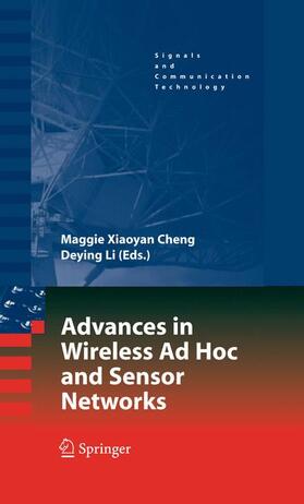 Cheng / Li |  Advances in Wireless AD Hoc and Sensor Networks | Buch |  Sack Fachmedien