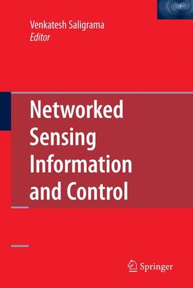 Saligrama |  Networked Sensing Information and Control | Buch |  Sack Fachmedien