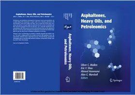 Mullins / Sheu / Hammami |  Asphaltenes, Heavy Oils, and Petroleomics | eBook | Sack Fachmedien