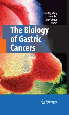 Wang / Giraud / Fox |  The Biology of Gastric Cancers | Buch |  Sack Fachmedien