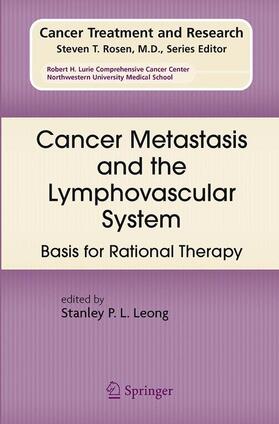 Leong |  Cancer Metastasis and the Lymphovascular System: | Buch |  Sack Fachmedien