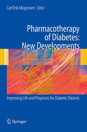 Mogensen |  Pharmacotherapy of Diabetes: New Developments | Buch |  Sack Fachmedien