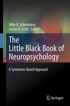 Scott / Schoenberg |  The Little Black Book of Neuropsychology | Buch |  Sack Fachmedien
