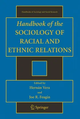 Vera / Feagin |  Handbook of the Sociology of Racial and Ethnic Relations | Buch |  Sack Fachmedien