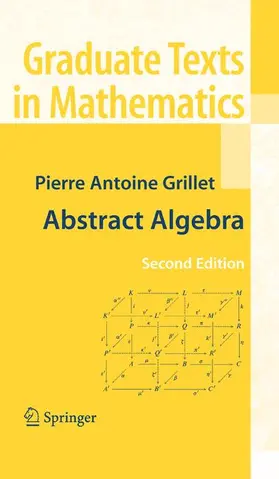 Grillet |  Abstract Algebra | Buch |  Sack Fachmedien